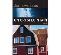 Un cri si lointain Åke Edwardson (Auteur)