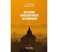 Un crime couleur rubis en Birmanie