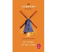 Un crime en Hollande - Georges Simenon - Lgf - Poche - Roman