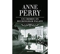 Un crimen en Buckingham Palace (Inspector Thomas Pitt 25)