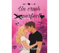 Un crush imperfecto
