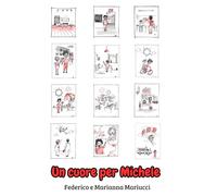 UN CUORE PER MICHELE