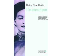 Ngo?c Phách Hoàng – Un cœur pur : Le roman de Tô Tâm – Broché