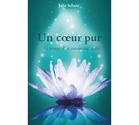 Un cœur pur: Le vertige d'un amour impossible
