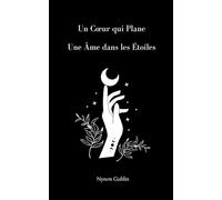 Un Cœur qui Plane Une Âme dans les Étoiles