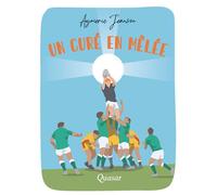 Un curé en mêlée - Aymeric Jeanson - Quasar - broché - Roman