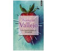 Un Dangereux Plaisir