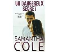 Un Dangereux Secret - Les Frères Malone - Tome 1