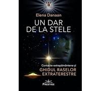 Un dar de la stele - Elena Danaan