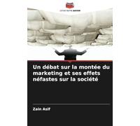 Un débat sur la montée du marketing et ses effets néfastes sur la société