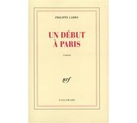 Un début à Paris Philippe Labro (Auteur)