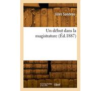 Jules Sandeau – Un début dans la magistrature – Broché – Hachette Livre