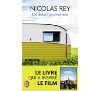 Un début prometteur - Nicolas Rey - J'ai Lu - Poche - Roman