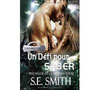 Un Défi pour Saber: L’Alliance, Tome 4