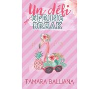 Un défi pour Spring Break