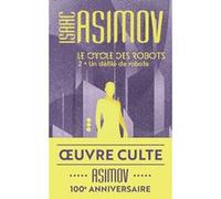 Un défilé de robots Isaac Asimov (Auteur), Pierre Billon (Traduction)