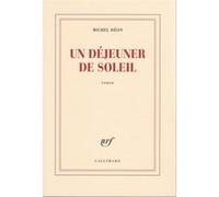Michel Déon – Un déjeuner de soleil – Gallimard – Livre