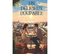 Un délicieux coupable