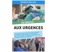 Un Député Aux Urgences