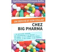Un député et son collab' chez Big Pharma