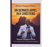 Un dernier appel aux Chrétiens