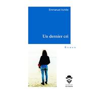 Un dernier cri