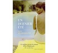 Un dernier été Elin Hilderbrand (Auteur), Alice Delarbre (Traduction)