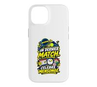 Un Dernier Match Célèbre Mensonge Padel Homme Papa Humour Coque pour iPhone 14