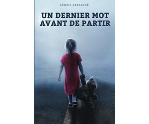 Un dernier mot avant de partir
