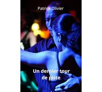 Un dernier tour de piste