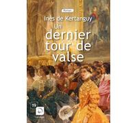 Un dernier tour de valse (Vol 1)