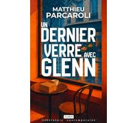 Un dernier verre avec glenn