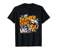 Un Dernier Verre Cadeau Homme Humour Anniversaire Original T-Shirt
