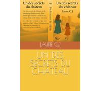 UN DES SECRETS DU CHATEAU
