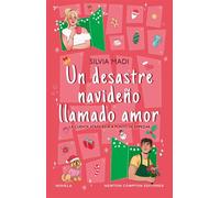 Un desastre navideño llamado amor. Un pueblo nevado, dos corazones rotos y la magia de un encuentro - Silvia Madi - Newton Compton Editores / Duomo ediciones - ebook (ePub) - Livre