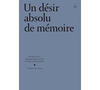 Un désir absolu de mémoire - Histoire de la photographie (et) du conflit nord-irlandais