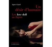 Un Désir d'humain Agnès Giard (Auteur)