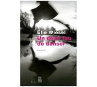 Un Désir Fou De Danser