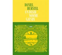Un désir nommé Gatsby - Daniel Hurstel - Le Cherche-Midi - broché - Roman