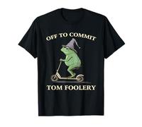 Un Dessin de Grenouille drôle Qui Dit qu'il va commettre Tom Foolery T-Shirt