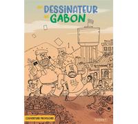 Un dessinateur au gabon - Pahé - Paquet Eds - cartonné - Bande dessinée
