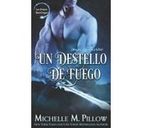 Un Destello De Fuego (Los Brujos Macgregor) (Spanish Edition)