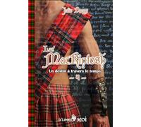Un destin à travers le temps: Les MacKintosh (tome 4) - nouvelle version