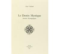 Un destin mystique