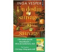 Un Destin Sauvage, Si Sauvage