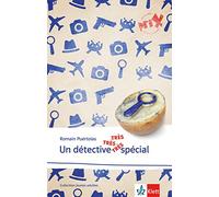 Un détective très très très spécial: Französische Lektüre für das 6. und 7. Lernjahr. Lektüre