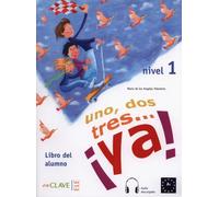 Un, deux, trois... Allez ! 1. Livre de l'élève