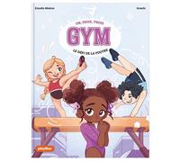 Estelle Mialon – Un, deux, trois Gym – Le défi de la poutre – Tome 1 – Broché