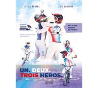 Un, deux, trois héros BMX : Un triplé olympique pour l'histoire - Eric Coutard - Amphora - broché - Guide