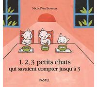 1, 2, 3 petits chats qui savaient compter jusqu'à 3
